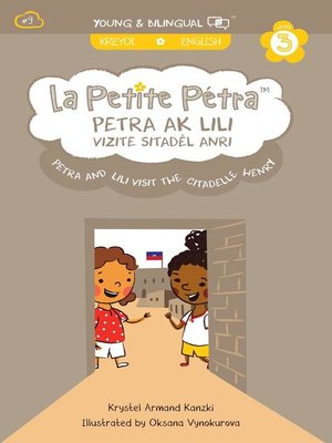 cover image of Petra and Lili Visit the Citadelle Henry
